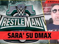 Svolta epocale: Wrestlemania 40 in chiaro su DMAX wrestlemania 40 in chiaro